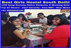 Best Girls Hostel Delhi For Students & Working Girls / Women